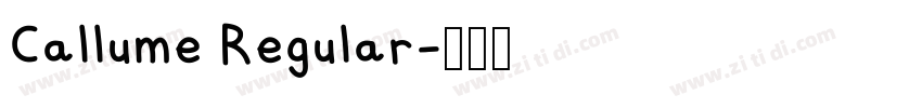 Callume Regular字体转换 Callume Regular字体转换